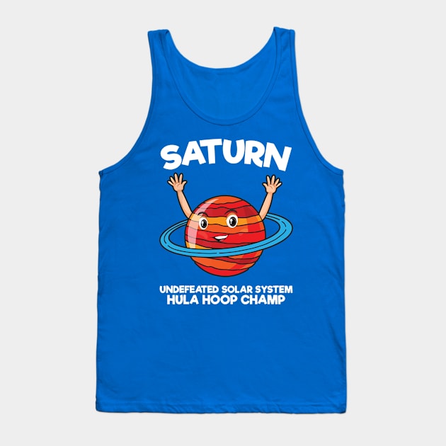 saturn undefeated solar system hula hoop champ 2 Tank Top by crnamer